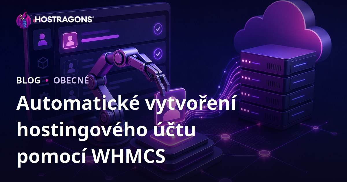 Automatické vytvoření hostingového účtu pomocí WHMCS