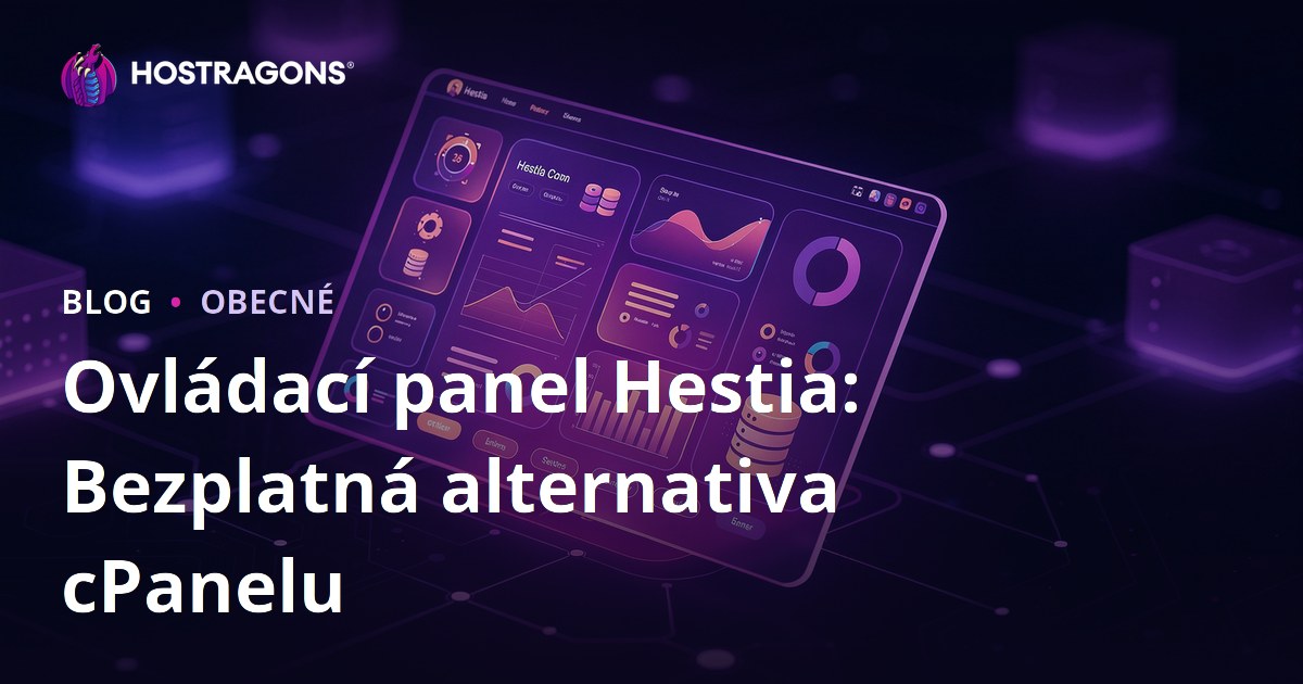Ovládací panel Hestia: Bezplatná alternativa cPanelu