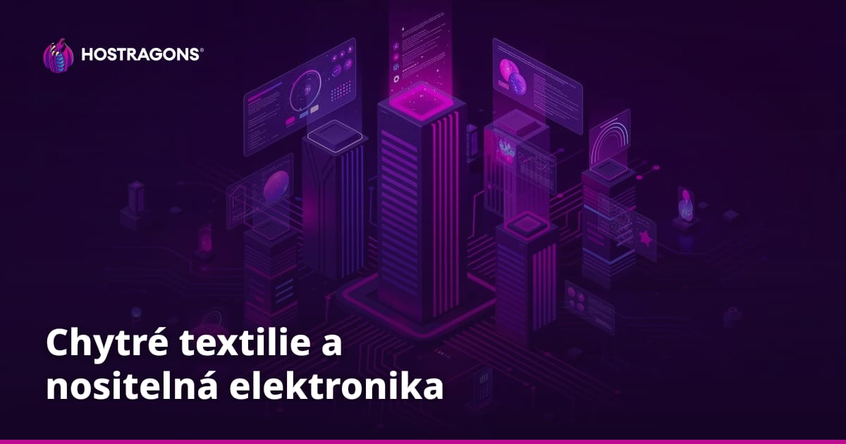 Chytré textilie a nositelná elektronika