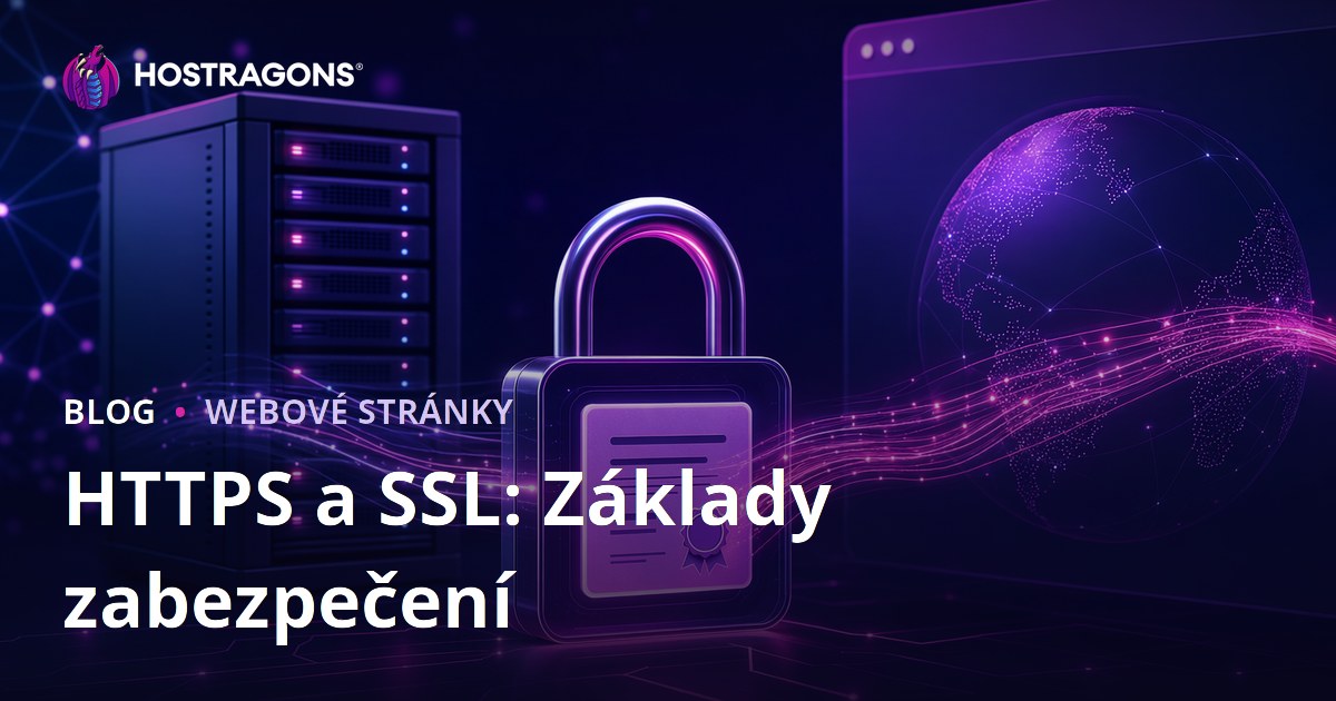 HTTPS a SSL: Základy zabezpečení