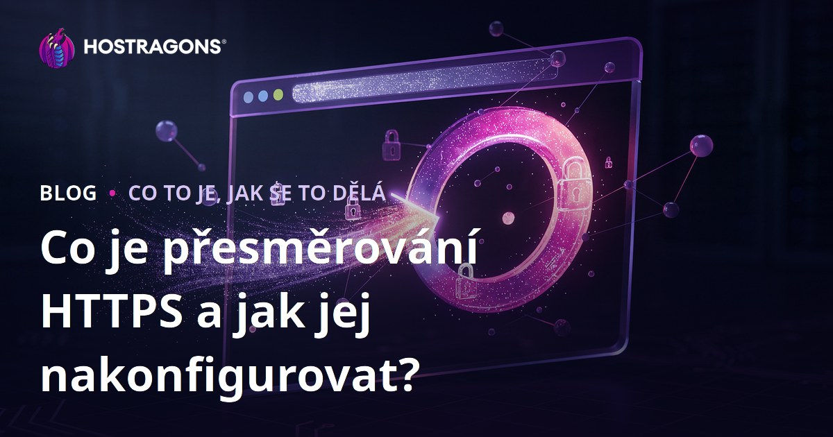 Co je přesměrování HTTPS a jak jej nakonfigurovat?