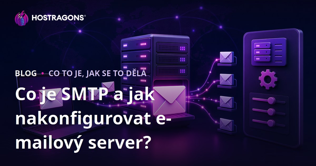 Co je SMTP a jak nakonfigurovat e-mailový server?