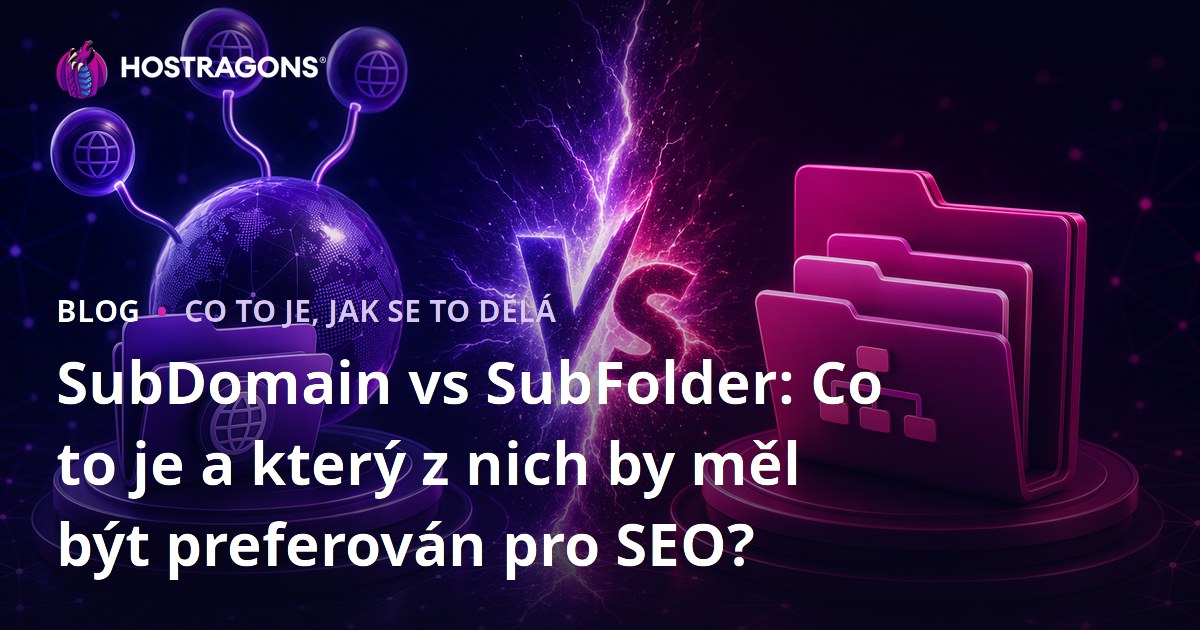 SubDomain vs SubFolder: Co to je a který z nich by měl být preferován pro SEO?