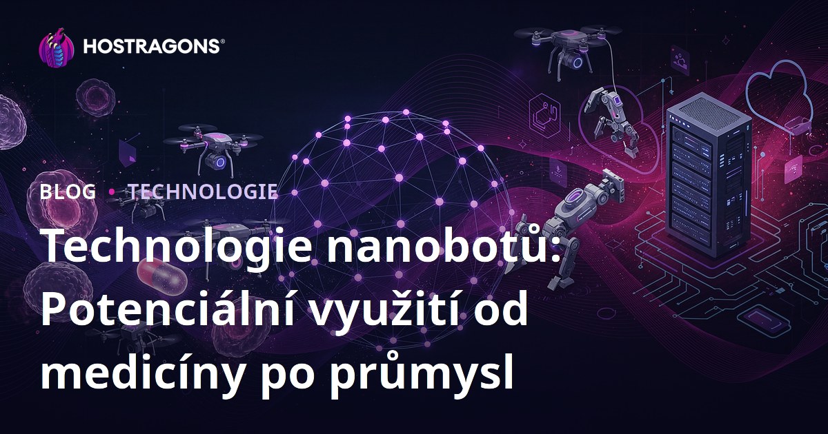 Technologie nanobotů: Potenciální využití od medicíny po průmysl