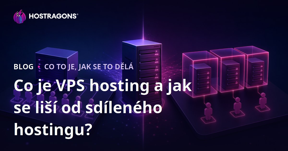 Co je VPS hosting a jak se liší od sdíleného hostingu?