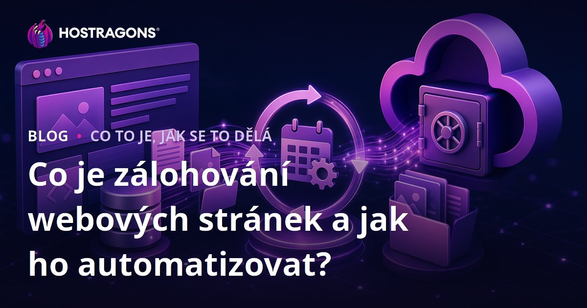 Co je zálohování webových stránek a jak ho automatizovat?