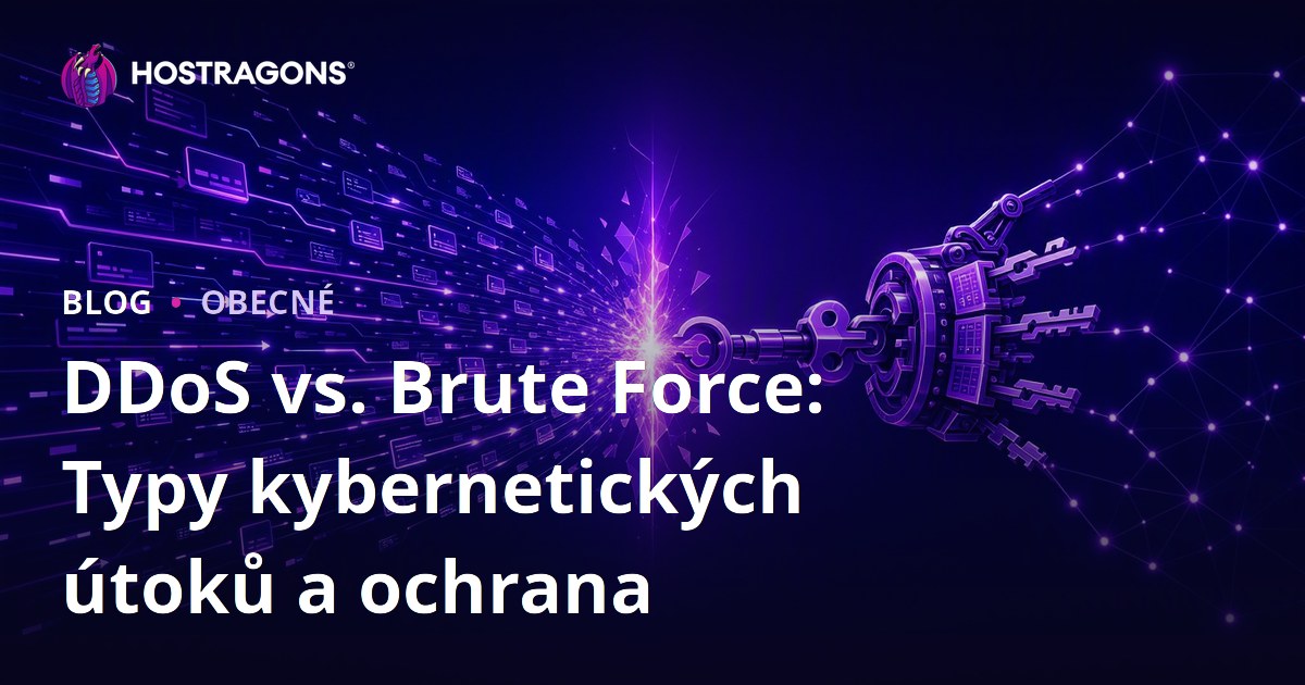 DDoS vs. Brute Force: Typy kybernetických útoků a ochrana