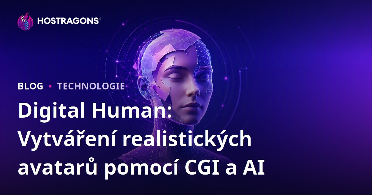 Digital Human: Vytváření realistických avatarů pomocí CGI a AI