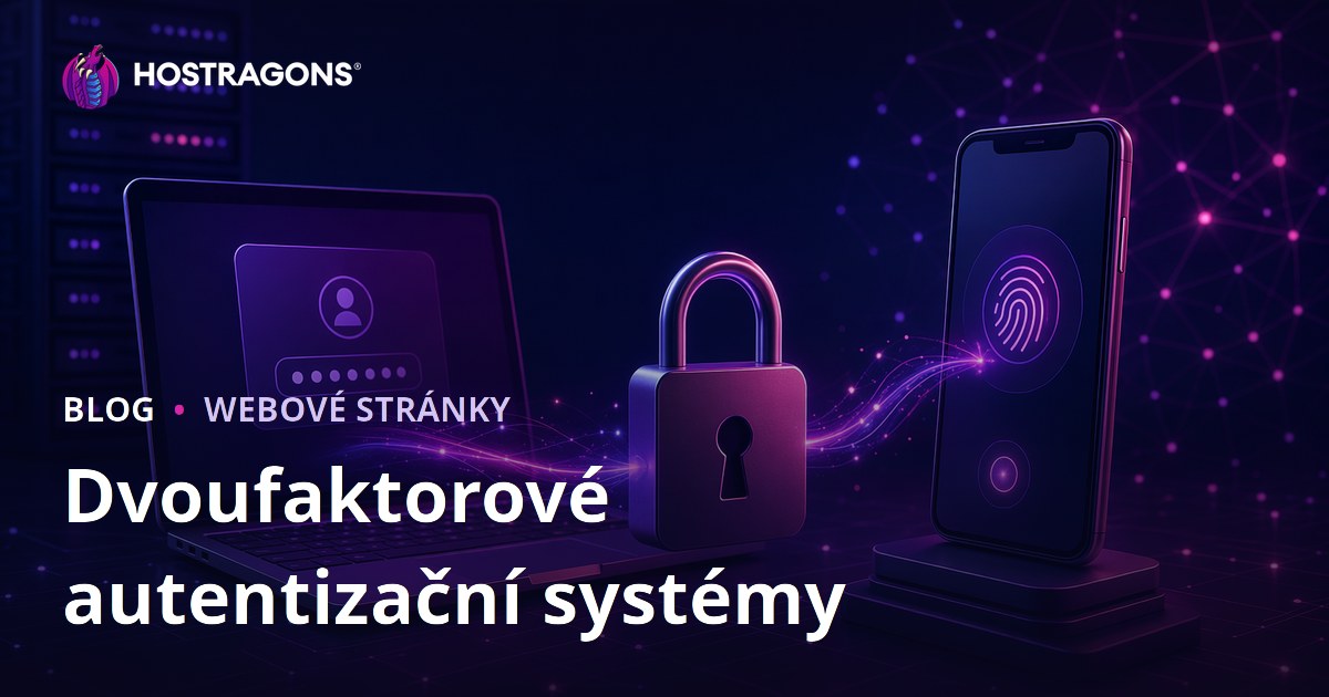 Dvoufaktorové autentizační systémy