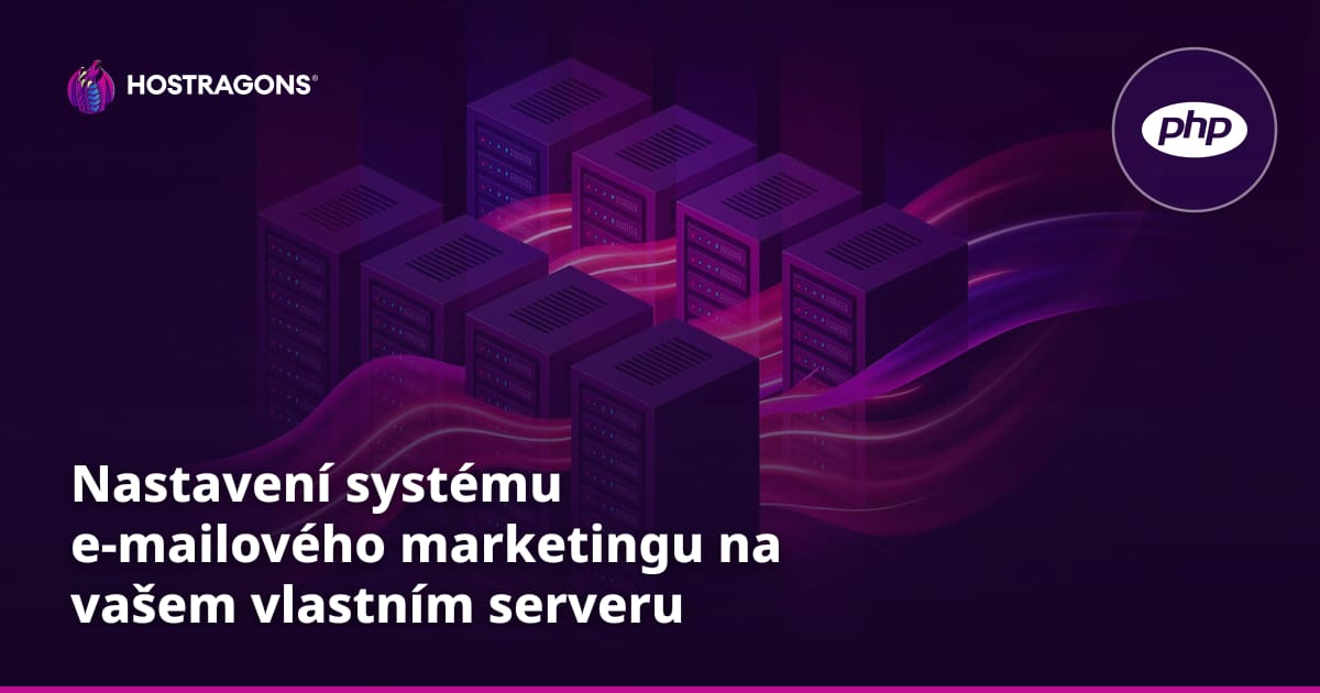 Nastavení systému e-mailového marketingu na vašem vlastním serveru pomocí phpList