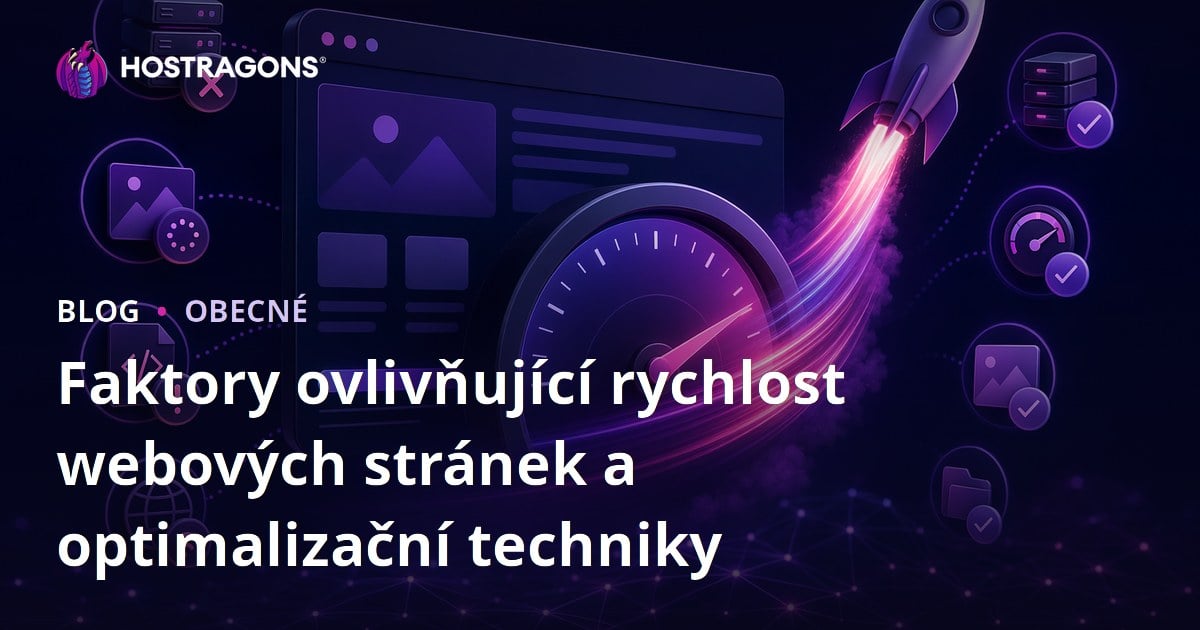 Faktory ovlivňující rychlost webových stránek a optimalizační techniky