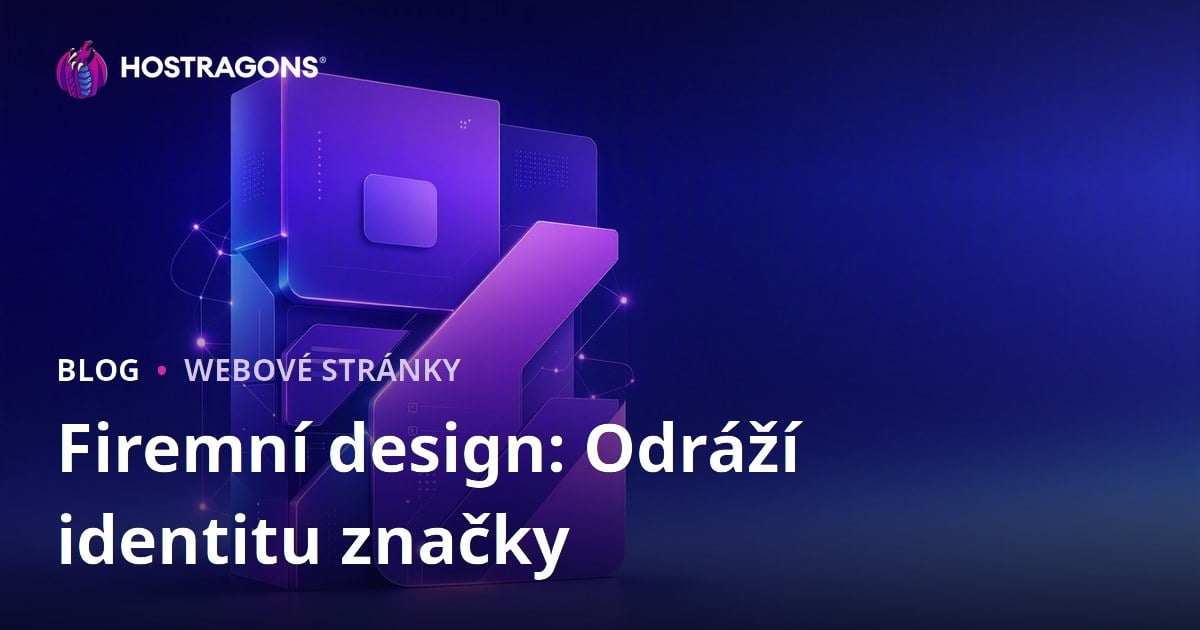 Firemní design: Odráží identitu značky