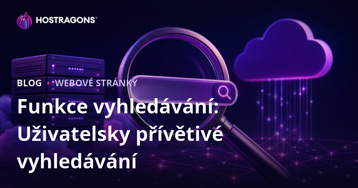 Funkce vyhledávání: Uživatelsky přívětivé vyhledávání