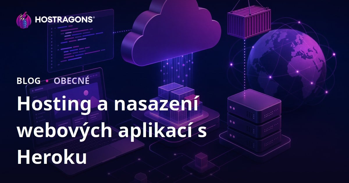 Hosting a nasazení webových aplikací s Heroku