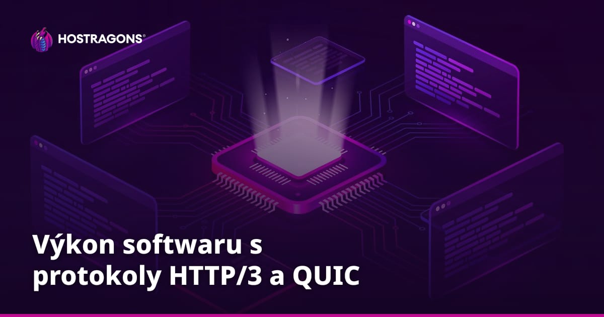 Výkon softwaru s protokoly HTTP/3 a QUIC