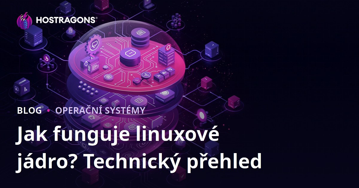 Jak funguje linuxové jádro? Technický přehled