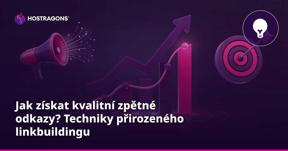 Jak získat kvalitní zpětné odkazy? Techniky přirozeného linkbuildingu