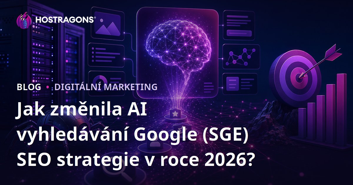 Jak změnila AI vyhledávání Google (SGE) SEO strategie v roce 2026?