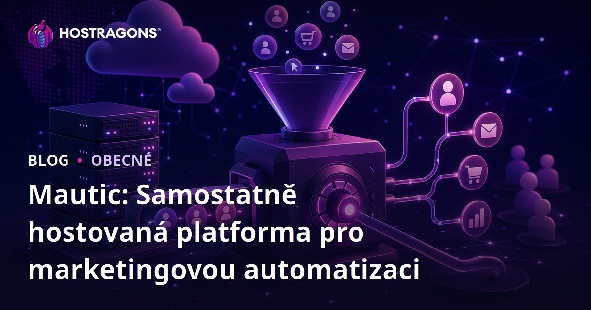 Mautic: Samostatně hostovaná platforma pro marketingovou automatizaci