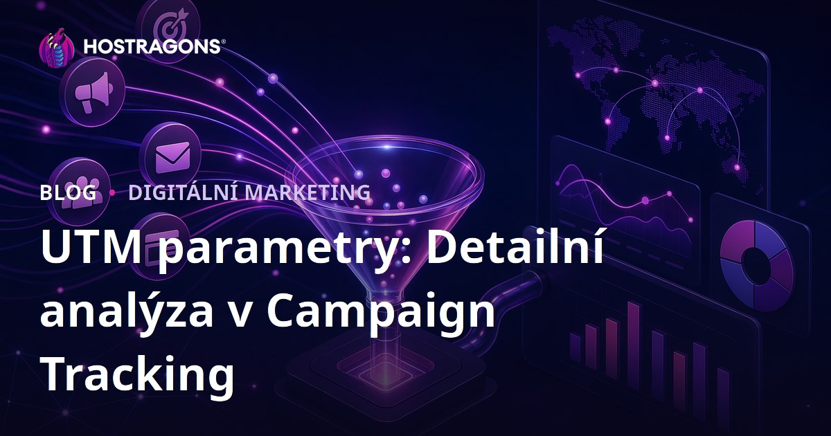 UTM parametry: Detailní analýza v Campaign Tracking
