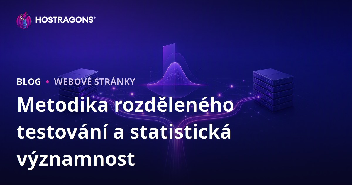 Metodika rozděleného testování a statistická významnost