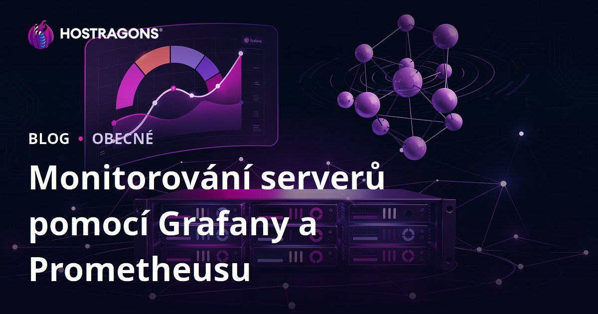 Monitorování serverů pomocí Grafany a Prometheusu