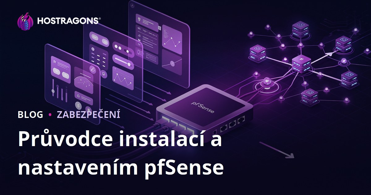 Průvodce instalací a nastavením pfSense