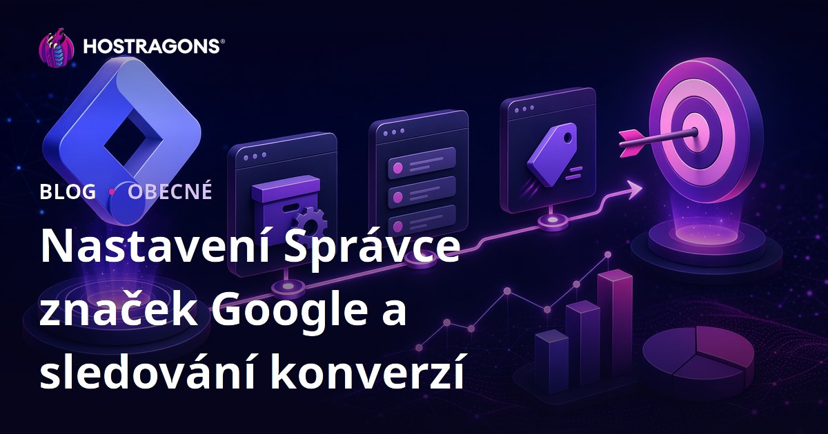 Nastavení Správce značek Google a sledování konverzí