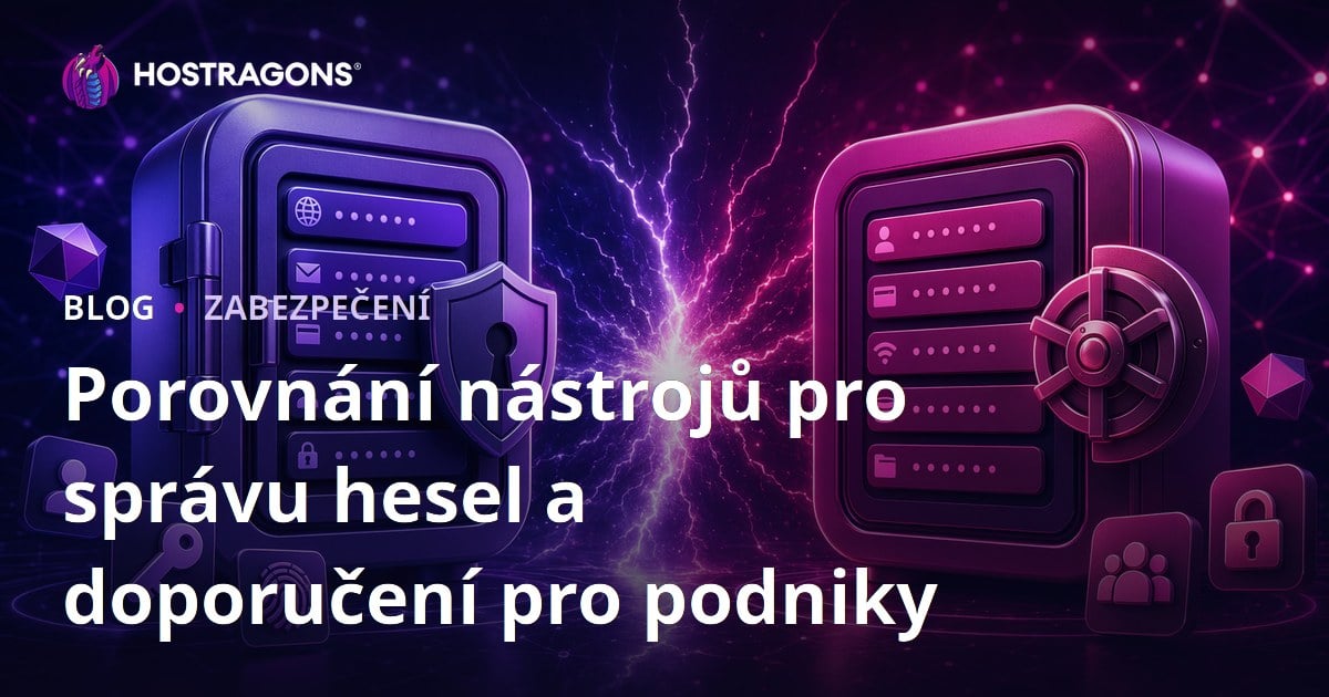 Porovnání nástrojů pro správu hesel a doporučení pro podniky