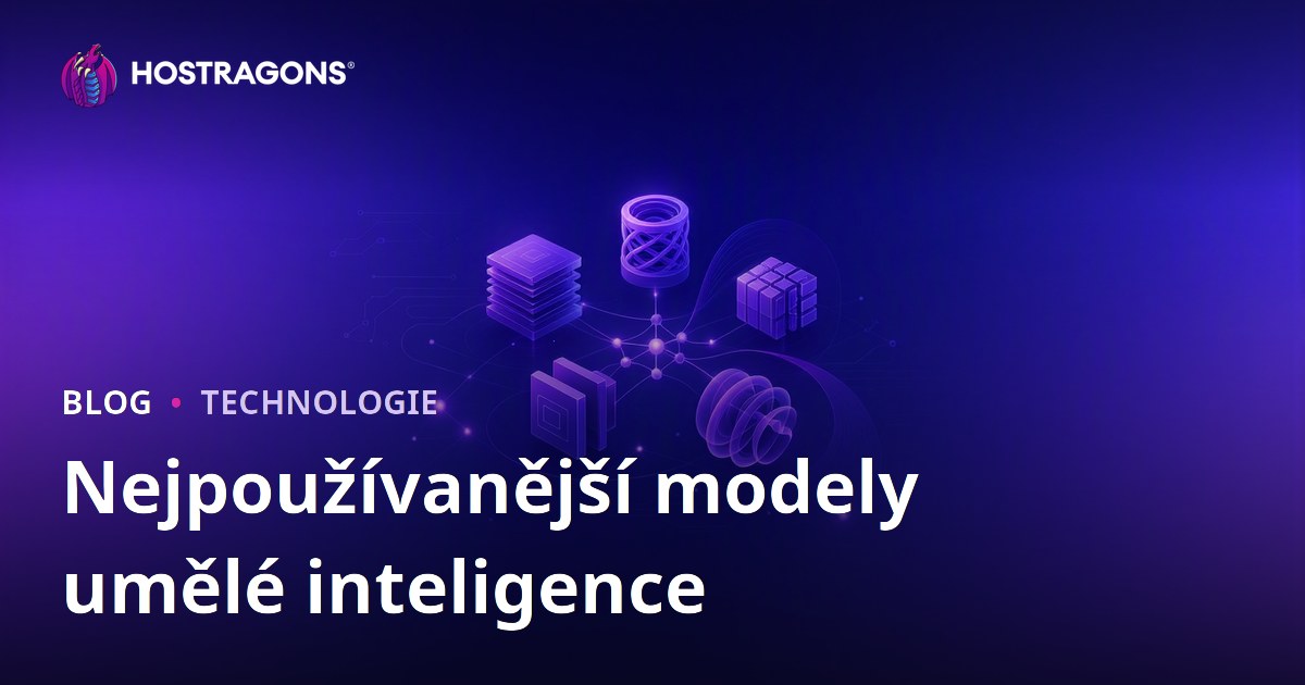 Nejpoužívanější modely umělé inteligence