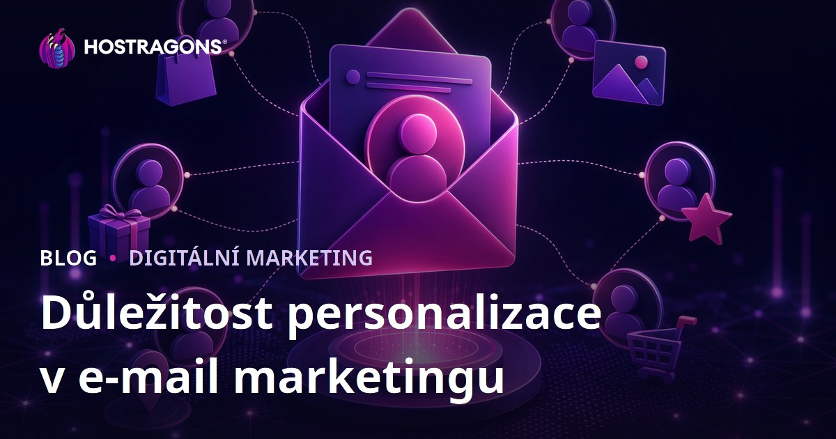 Důležitost personalizace v e-mail marketingu