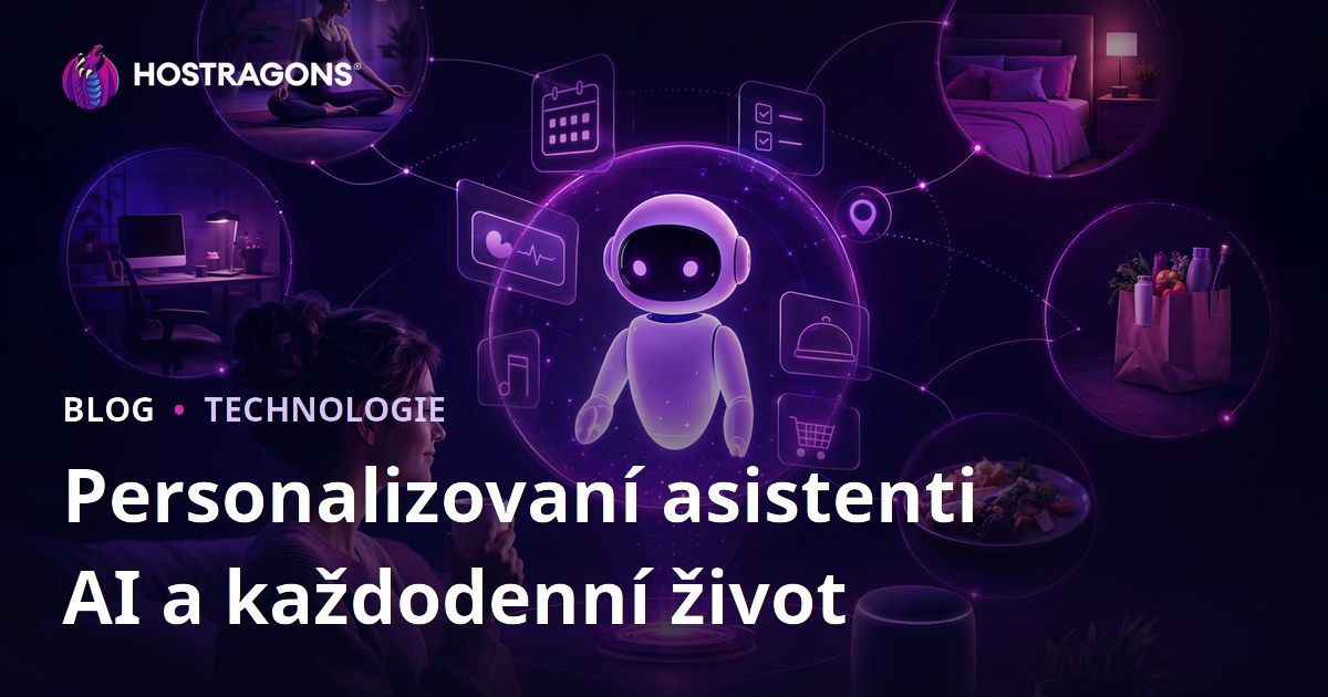 Personalizovaní asistenti AI a každodenní život