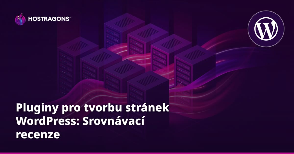 Pluginy pro tvorbu stránek WordPress: Srovnávací recenze