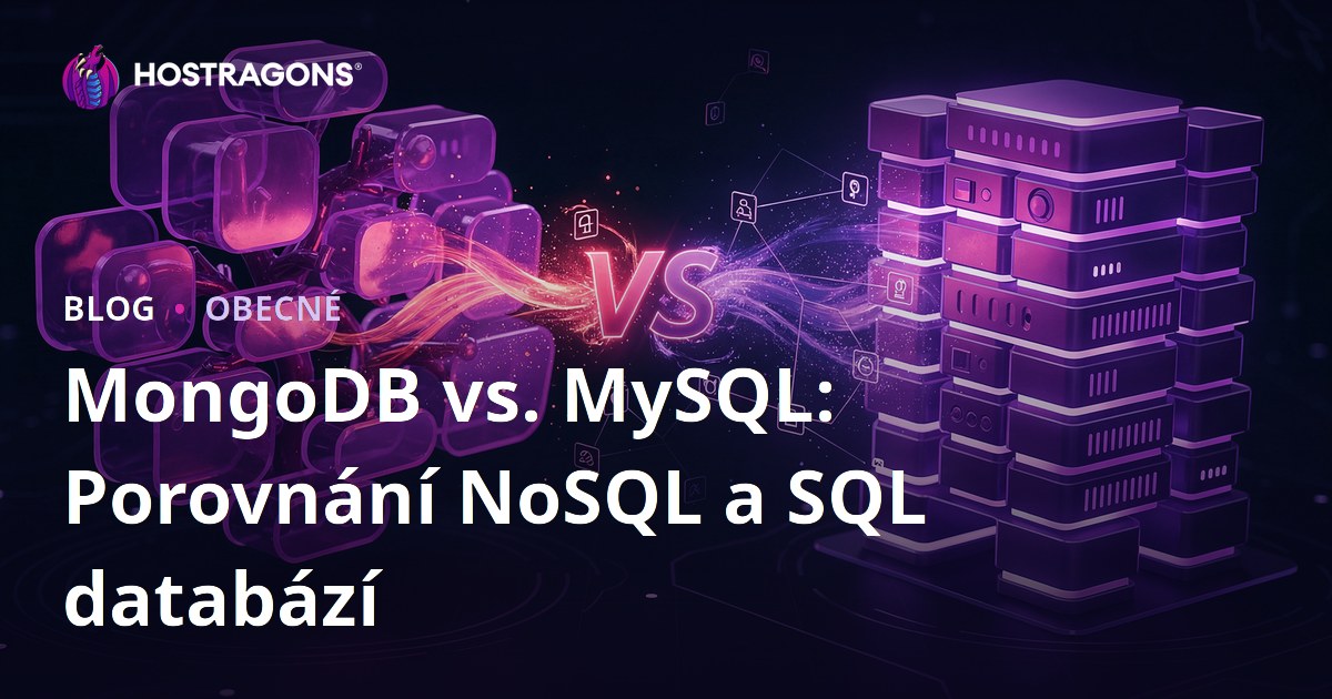 MongoDB vs. MySQL: Porovnání NoSQL a SQL databází