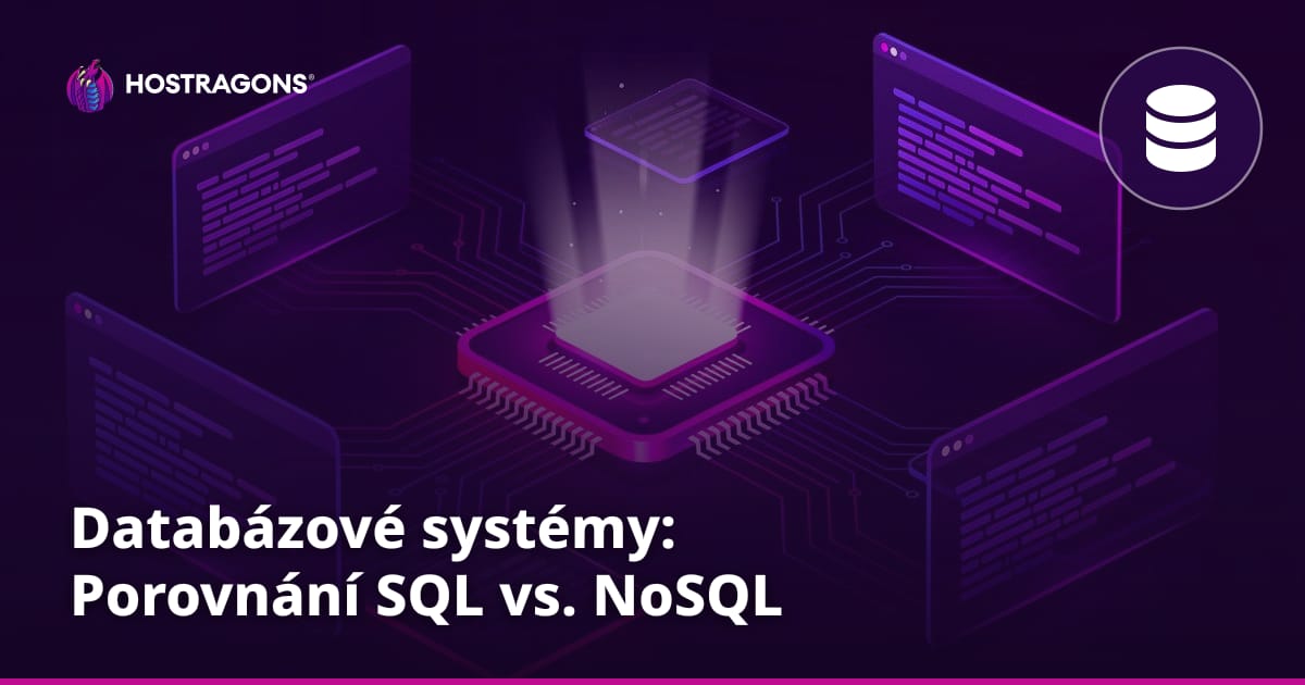 Databázové systémy: Porovnání SQL vs. NoSQL
