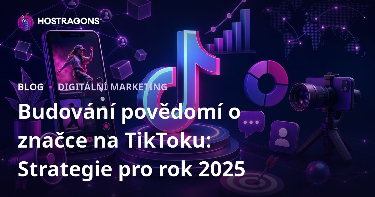 Budování povědomí o značce na TikToku: Strategie pro rok 2025