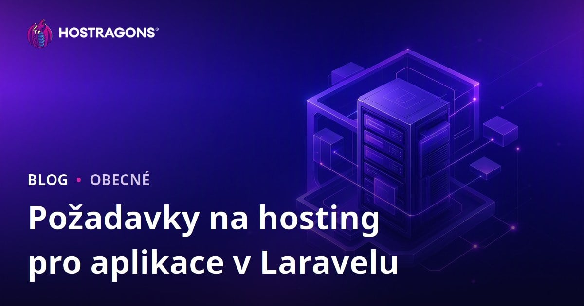 Požadavky na hosting pro aplikace v Laravelu