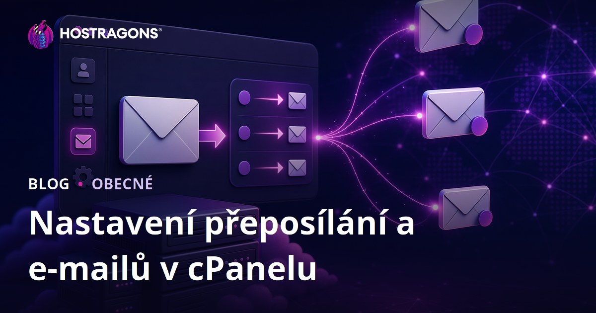 Nastavení přeposílání a e-mailů v cPanelu