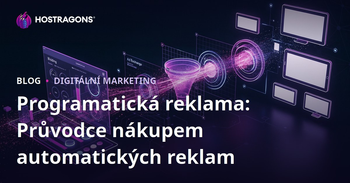 Programatická reklama: Průvodce nákupem automatických reklam
