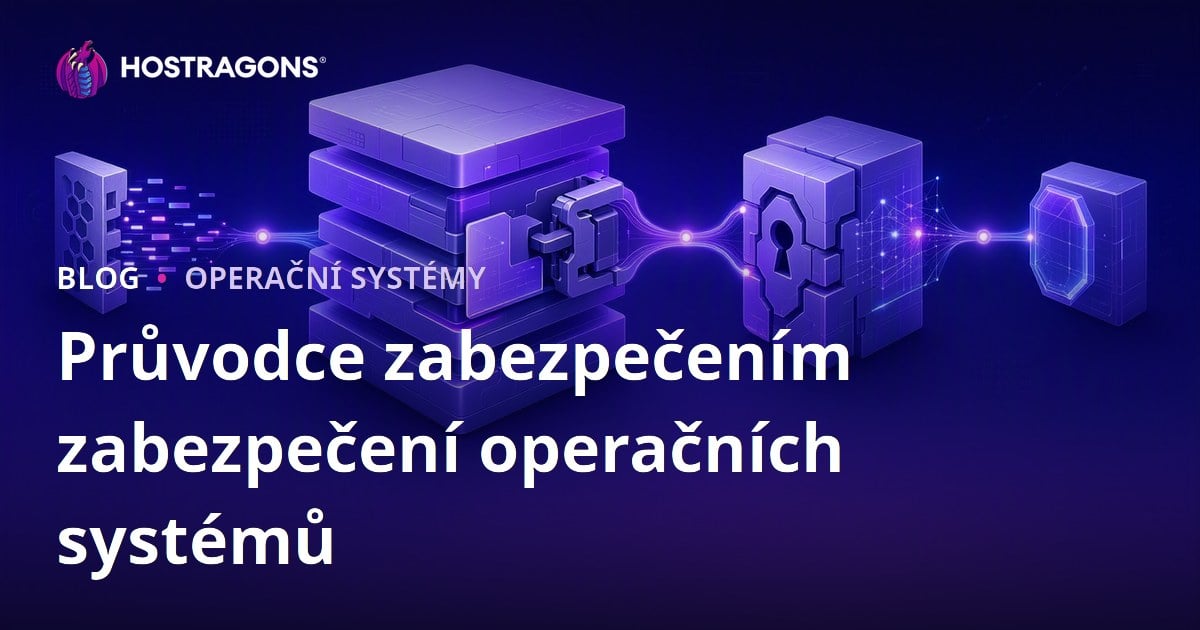 Průvodce zabezpečením zabezpečení operačních systémů