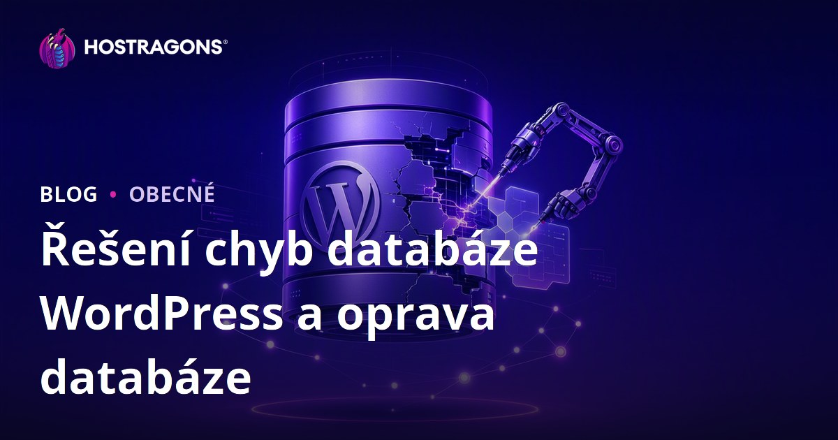 Řešení chyb databáze WordPress a oprava databáze