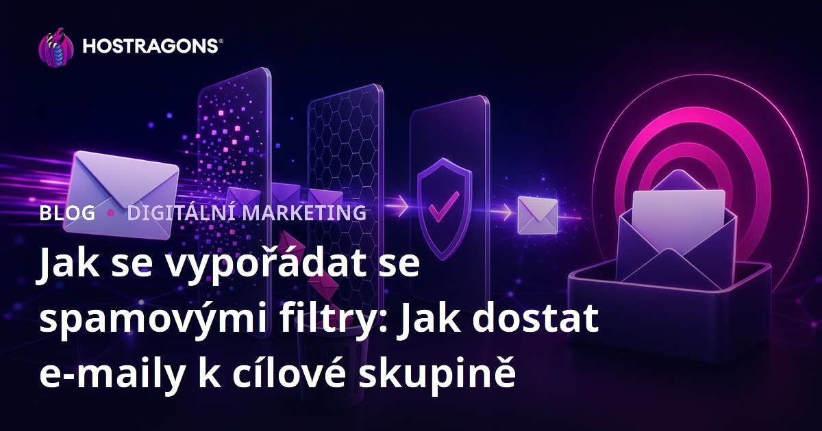 Jak se vypořádat se spamovými filtry: Jak dostat e-maily k cílové skupině