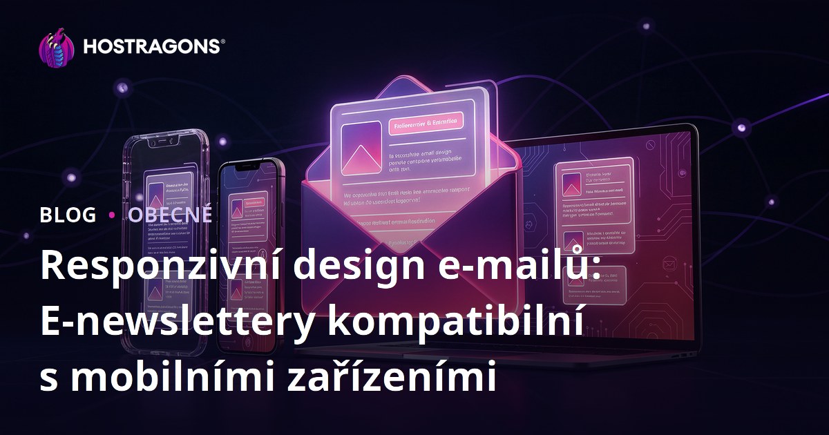Responzivní design e-mailů: E-newslettery kompatibilní s mobilními zařízeními