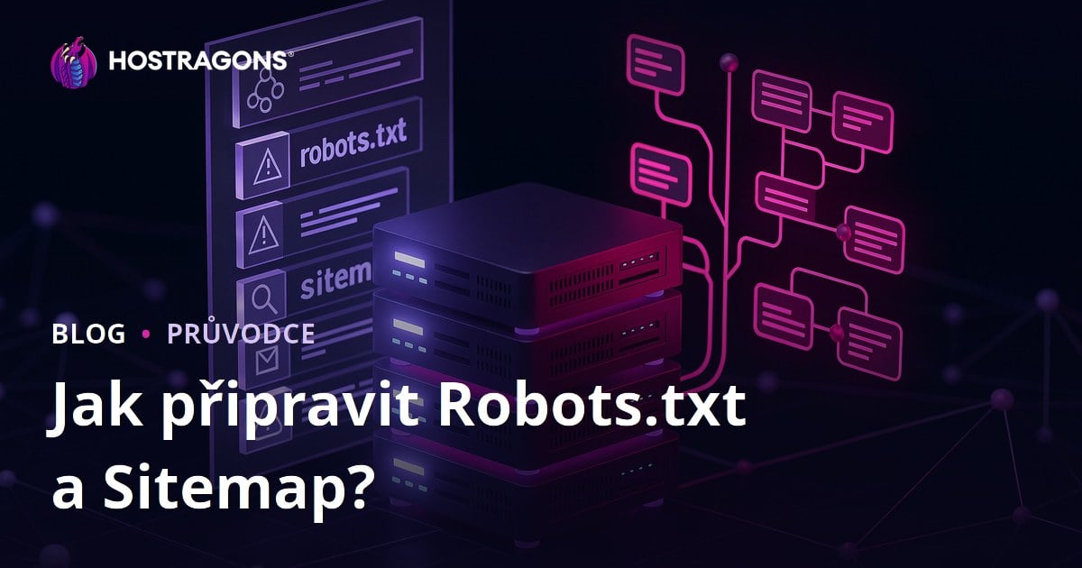 Robots.txt a Sitemap: Jak je správně vytvořit a nastavit pro SEO