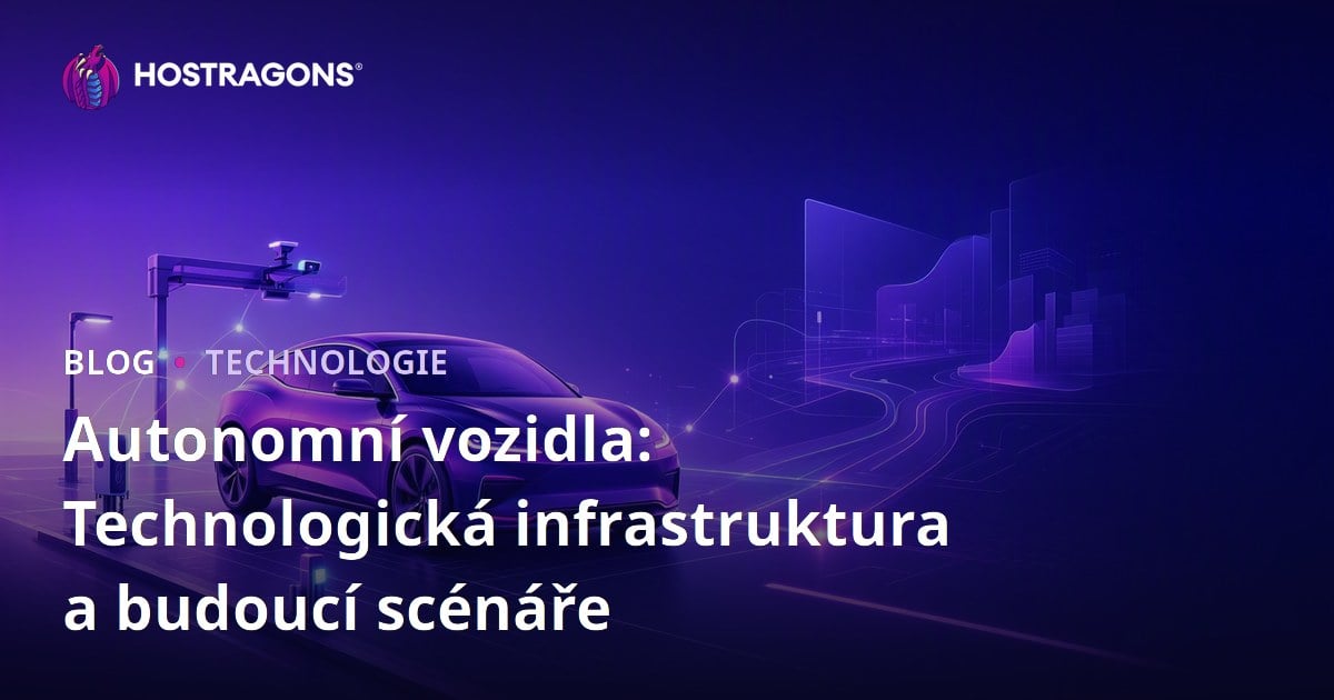 Autonomní vozidla: Technologická infrastruktura a budoucí scénáře