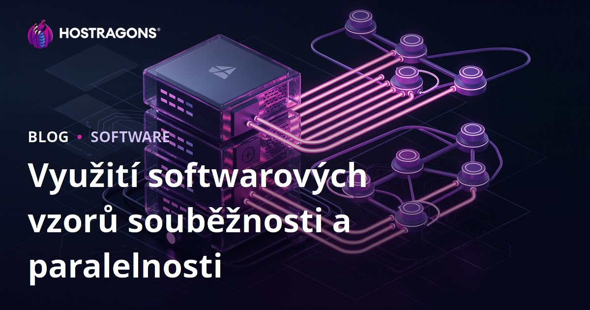 Využití softwarových vzorů souběžnosti a paralelnosti