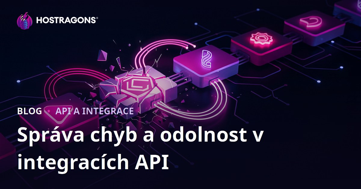 Správa chyb a odolnost v integracích API