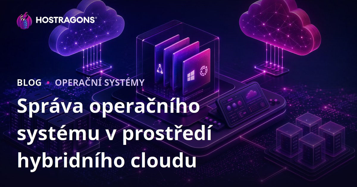 Správa operačního systému v prostředí hybridního cloudu
