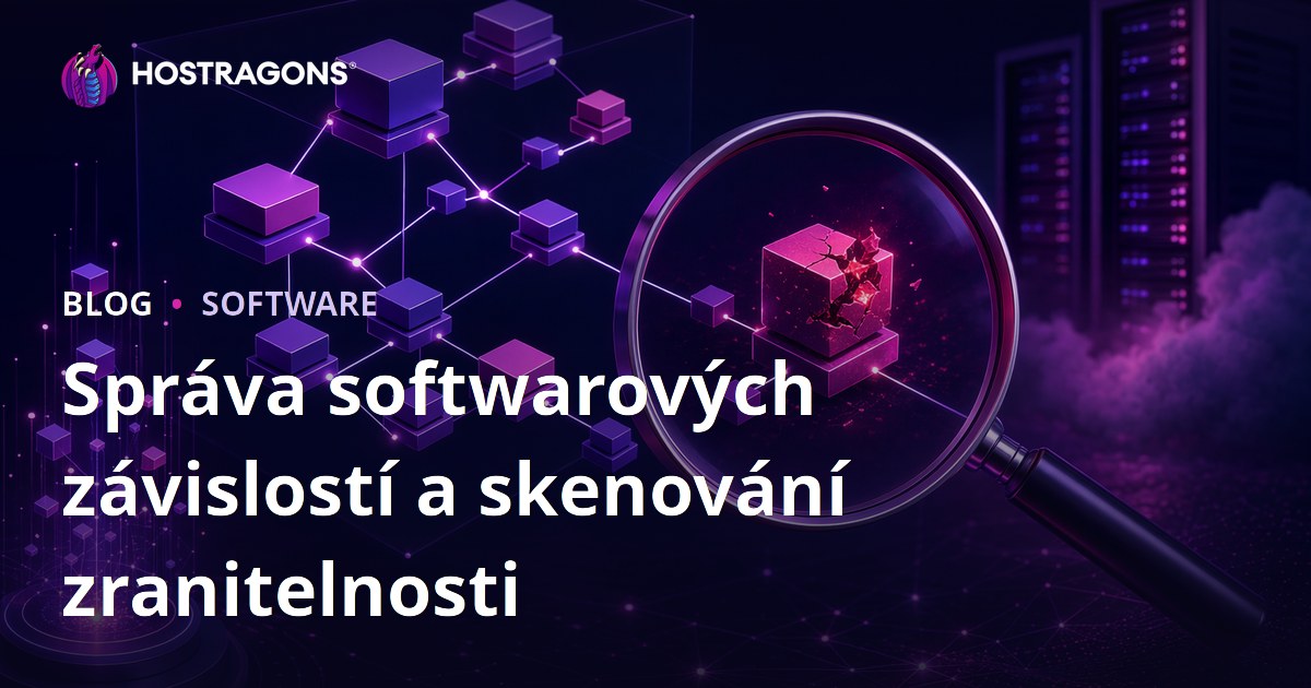 Správa softwarových závislostí a skenování zranitelnosti