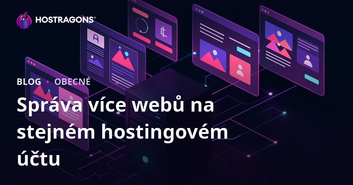 Správa více webů na stejném hostingovém účtu
